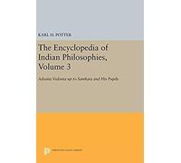 The Encyclopedia Of Indian Philosophies, Volume 3