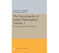 The Encyclopedia Of Indian Philosophies, Volume 5