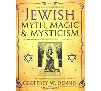 The Encyclopedia of Jewish Myth, Magic and Mysticism