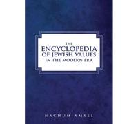 The Encyclopedia Of Jewish Values