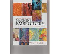 The Encyclopedia Of Machine Embroidery