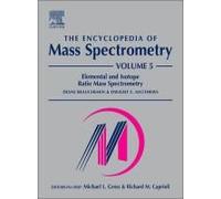 The Encyclopedia Of Mass Spectrometry, Volume 5