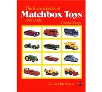 The Encyclopedia of Matchbox Toys by Charlie Mack Charlie Mack (Auteur)
