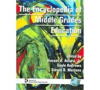 The Encyclopedia Of Middle Grade Education