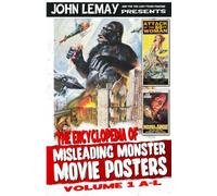 The Encyclopedia of Misleading Monster Movie Posters