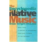 The Encyclopedia Of Native Music