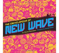 The Encyclopedia of New Wave