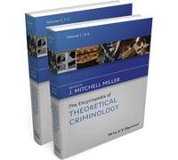 The Encyclopedia of Theoretical Criminology The Encyclopedia of Theoretical Criminology (Auteur)