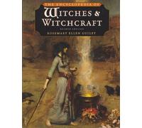 The Encyclopedia of Witches and Witchcraft