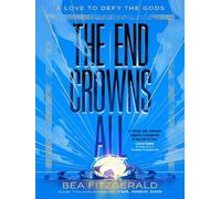 The end crowns all - Bea Fitzgerald - Penguin Group - broché - Roman