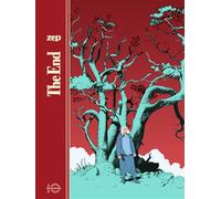 The End (édition anniversaire 10 ans) - Zep - Rue De Sevres - cartonné - Bande dessinée