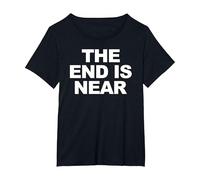 The End is Near 2020 T-Shirt, Femme Grandes Tailles, Noir, 6X
