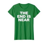 The End is Near 2020 T-Shirt, Femme, Vert Kelly, L