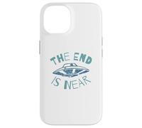 The End Is Near UFO Alien Invasion Drôle Science-fiction Coque pour iPhone 14
