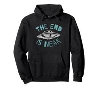 The End Is Near UFO Alien Invasion Drôle Science-fiction Sweat à Capuche