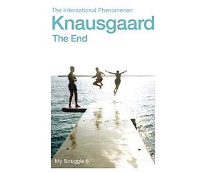 The End: My Struggle Book 6