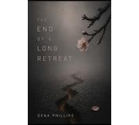 The End of a Long Retreat