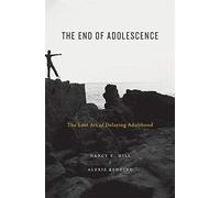 The End Of Adolescence