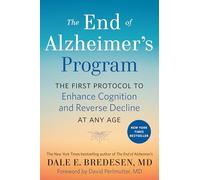 Fin de l'Alzheimer – Premier protocole pour améliorer la cognition et inverser le déclin