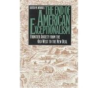The End of American Exceptionalism David M. Wrobel (Auteur)