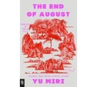The End Of August