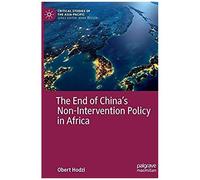 The End Of China's Non-Intervention Policy In Africa