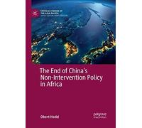 The End Of China's Non-Intervention Policy In Africa