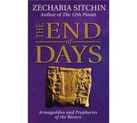 The End of Days Book VII by Zecharia Sitchin Zecharia Sitchin (Auteur)