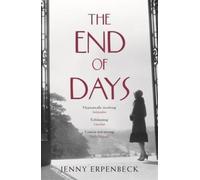 The End of Days by Jenny Erpenbeck [Paperback] NEUF