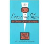 The End of Economic Man Peter F. Drucker (Auteur)