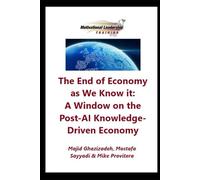 The End of Economy as We Know it: A Window on the Post-AI Knowledge-Driven Economy