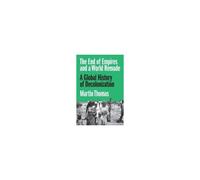 The End Of Empires And A World Remade