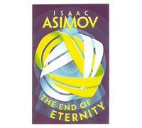 The End of Eternity