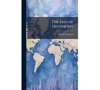 The End of Hegemony