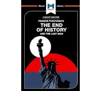 Ian Jackson – The End of History and the Last Man – Analyse de l'ouvrage de Francis Fukuyama
