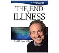 The End Of Illness With Dr David Agus