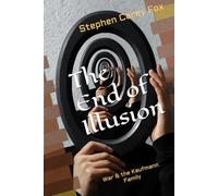 The End of Illusion: War & the Kaufmann Family