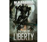 The End of Liberty (War Eternal, Book Two)
