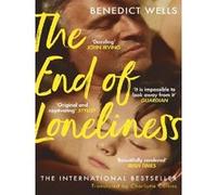 The end of loneliness Benedict Wells (Auteur), Charlotte Collins (Traduction)