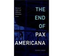 The End of Pax Americana by Naoki Sakai Naoki Sakai (Auteur)