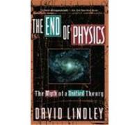 The End of Physics David Lindley (Auteur)