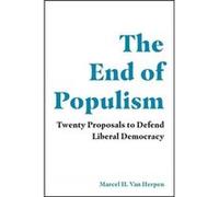 The End of Populism by Marcel H. Van Herpen Marcel H. Van Herpen (Auteur)