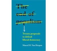 The End of Populism by Marcel H. Van Herpen Marcel H. Van Herpen (Auteur)