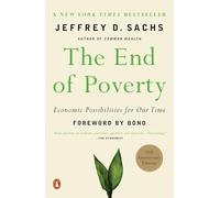 The End of Poverty Jeffrey D. Sachs (Auteur)