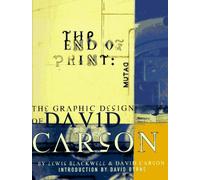 The End of Print: The Graphic Design of David Carson