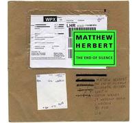 Matthew Herbert - End of Silence