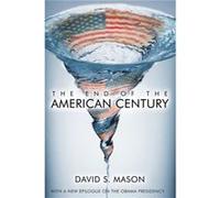 The End of the American Century by David S. Mason David S. Mason (Auteur)