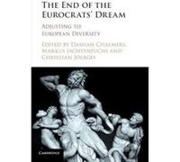 The End of the Eurocrats' Dream: Adjusting to European Diversity - [Version Originale] Inconnu (Auteur)