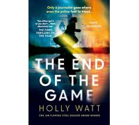 The End of the Game: a 'fierce, obsessive and brilliant' heroine for our times