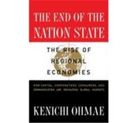 The End of the Nation State Kenichi Ohmae (Auteur)